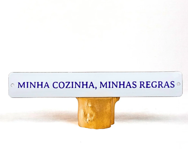 Kitchen Signage Minhas Regras